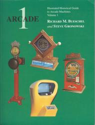 Arcade 1 Historical Guide to Arcade Machines Vol. 1 book cover
