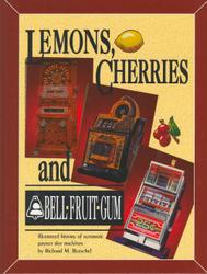 Lemons, Cherries and Bell-Fruit-Gum book cover