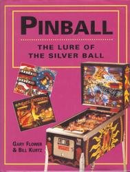 Pinball, The Lure of the Silver Ball book cover