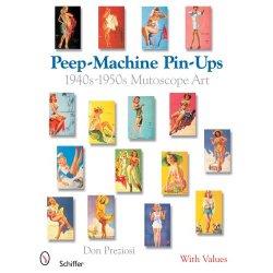 Peep-Machine Pin-Ups: 1940s-1950s Mutoscope Art book cover
