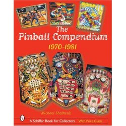 Pinball Compendium : 1970-1981 book cover