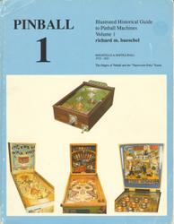 Pinball One: Illustrated Historical Guide to Pinball Machines Volume 1 book cover