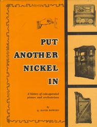 Put Another Nickel In:  A history of coin-operated pianos and orchestrions book cover