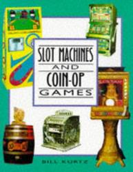Slot Machines & Coin-OP Games book cover