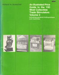 An Illustrated Price Guide to the 100 Most Collectible Trade Stimulators Vol. 2 book cover