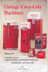 Vintage Coca-Cola Machines Volume II book cover